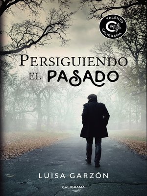 cover image of Persiguiendo el pasado
